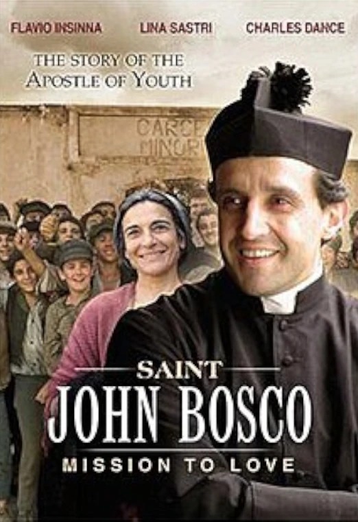Saint John Bosco – Mission to Love