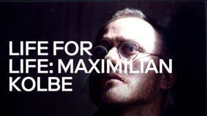 Movie Life for Life - Maximilian Kolbe 1991