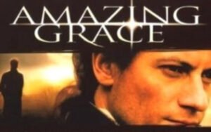 Movie Amazing Grace 2006