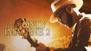 Film I Can Only Imagine 2